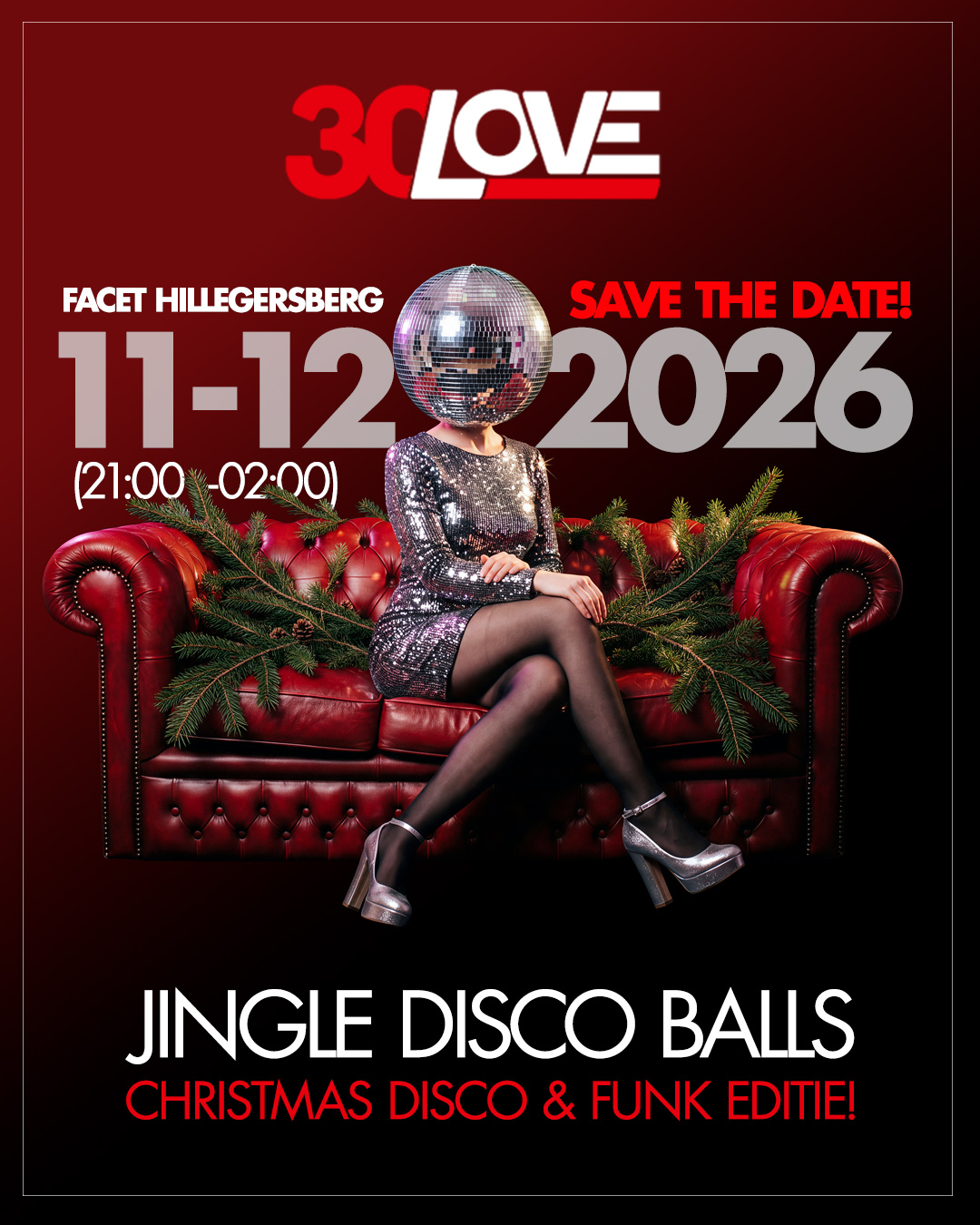 30LOVE Jingle Disco Balls — Christmas Disco & Funk editie, 11 december 2026, Facet Hillegersberg